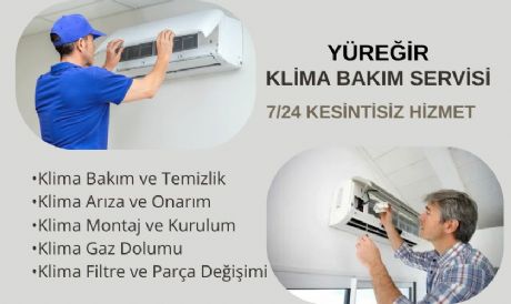 YÜREĞİR KLİMA SERVİSİ