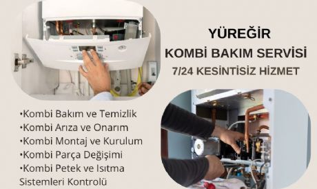 YÜREĞİR KOMBİ SERVİSİ